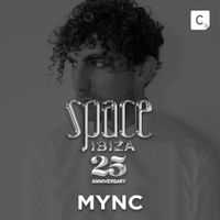 MYNC - Space Ibiza 25 (DJ Mix)