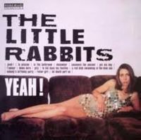 The Little Rabbits - Yeah!