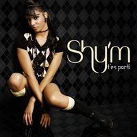 Shy'm - T'es parti