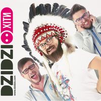 DZIDZIO - Хіти
