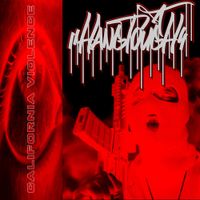 Hang Tough - California Violence