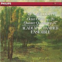 Academy of St Martin in the Fields - Octet &middot; Oktett op.20; Quintet &middot; Quintett op.87