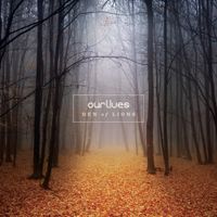 Ourlives - Den of Lions