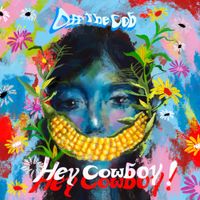 Hey Cowboy! - Off the Cob