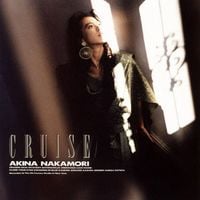中森明菜 [Akina Nakamori] - Cruise