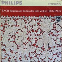 Arthur Grumiaux - Sonatas and Partitas for Solo Violin