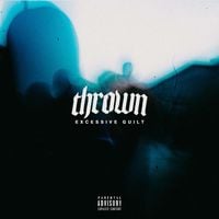 thrown - EXCESSIVE GUILT