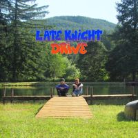 J Coyn Drive & Payden McKnight - Late Knight Drive