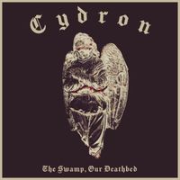 Cydron - The Swamp, Our Deathbed