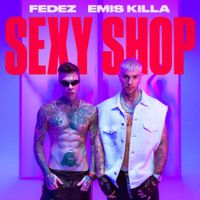 Fedez - SEXY SHOP