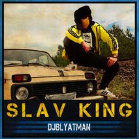 DJ Blyatman - Slav King