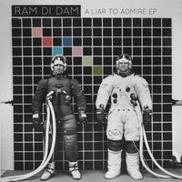 Ram Di Dam - A Liar To Admire
