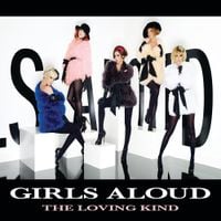 Girls Aloud - The Loving Kind EP
