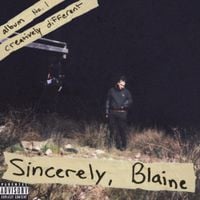 Blaine - Sincerely, Blaine