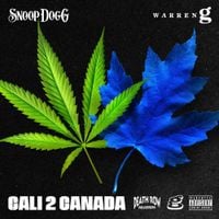 Snoop Dogg - Cali 2 Canada