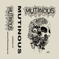 Mutinous - Mutinous