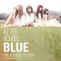 애프터스쿨 [After School] - Blue