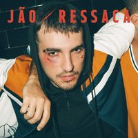 J&atilde;o - Ressaca