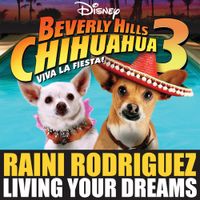 Raini Rodriguez - Living Your Dreams