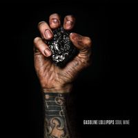Gasoline Lollipops - Soul Mine