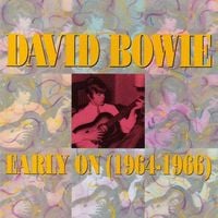 David Bowie - Early On (1964&ndash;1966)