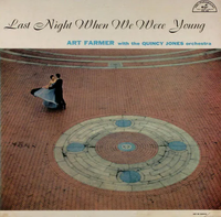 Art Farmer - Last Night When We Were Young