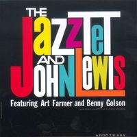 The Jazztet - The Jazztet and John Lewis