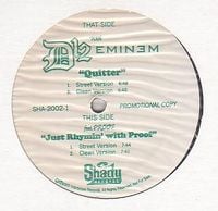 Eminem - Quitter / Just Rhymin' With Proof
