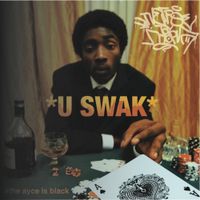Negros Tou Moria - U Swak (#The Ace Is Black)