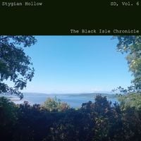 Stygian Hollow - SD, Vol. 6 - The Black Isle Chronicle