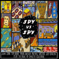 John Zorn - Spy vs. Spy: The Music of Ornette Coleman