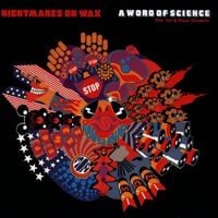 Nightmares on Wax - A Word of Science: The First and Final Chapter