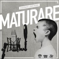Easyman - Maturare