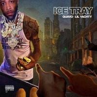Quality Control, Quavo & Lil Yachty - Ice Tray
