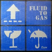 Fluid To Gas - Flow