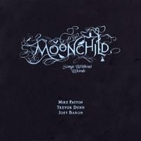 John Zorn - Moonchild: Songs Without Words