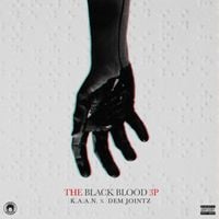 K.A.A.N. & Dem Jointz - The Black Blood LP