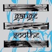 Gauge - Soothe