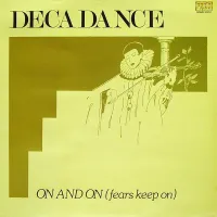 Decadance - On and On (Fears Keep On)