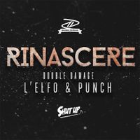 Double Damage - Rinascere