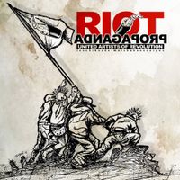 Riot Propaganda - Riot Propaganda
