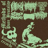 Kowskull Records - Methods of Pure Brutality