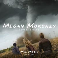 Megan Moroney - Never Left Me (From Twisters: The Album)