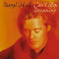 Daryl Hall - Can&rsquo;t Stop Dreaming