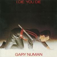 Gary Numan - I Die: You Die