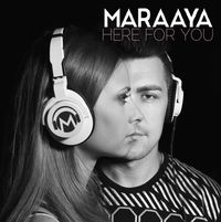 Maraaya - Here for You