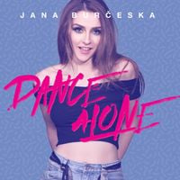 Jana Burčeska - Dance Alone