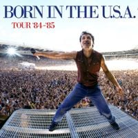 Bruce Springsteen - The Born in the U.S.A. Tour '84 - '85
