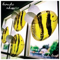 Brandi Ediss - Bees and Bees and Bees