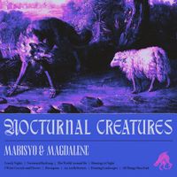 Mabisyo & Magdalene - Nocturnal Creatures